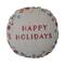 Hello Honey® 16" Happy Holidays Embroidery Round Cotton Slub Pillow